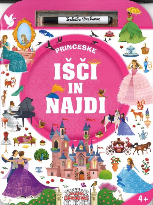 Knjiga I&Scaron;ČI IN NAJDI PRINCESKE 4+ 002013