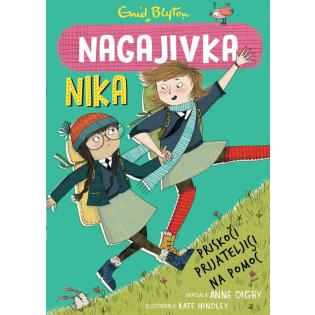 Knjiga Nagajivka Nika 6. del PRISKOČI PRIJATELJICI NA POMOČ ENID BLYTON