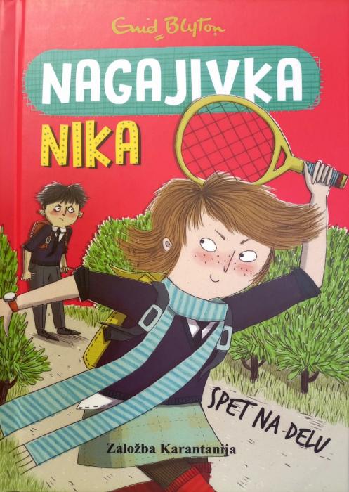 Knjiga Nagajivka Nika 4. del SPET NA DELU ENID BLYTON