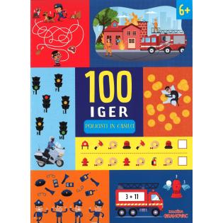 Knjiga 100 IGER POLICISTI IN GASILCI 6+ 002018