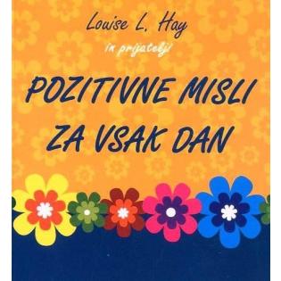 Knjiga POZITIVNE MISLI ZA VSAK DAN
