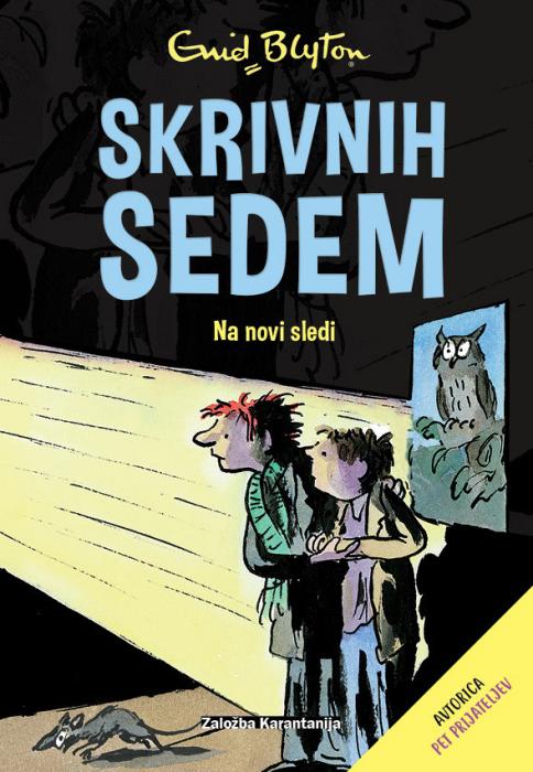 Knjiga Skrivnih sedem 4. del NA NOVI SLEDI ENID BLYTON