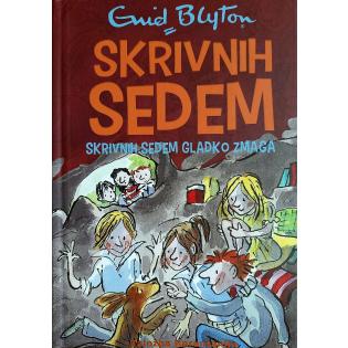 Knjiga Skrivnih sedem 7. del GLADKO ZMAGA ENID BLYTON