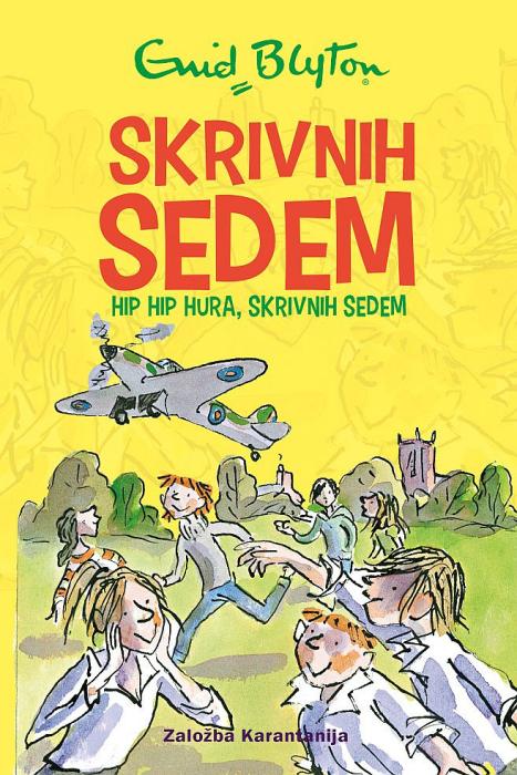 Knjiga Skrivnih sedem 8. del HIP, HIP, HURA ENID BLYTON