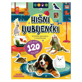 Knjiga POUČNA SLIKANICA Z NALEPKAMI HI&Scaron;NI LJUBLJENČKI 6+ 001855