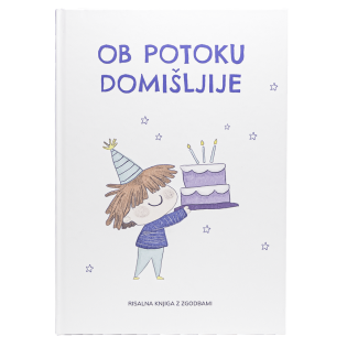 Risalna knjiga z zgodbami Ob potoku domi&scaron;ljije  