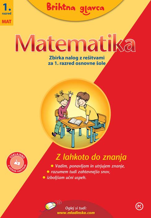 Brihtna glavca MATEMATIKA zbirka nalog z re&scaron;itvami za matematiko v osnovni &scaron;oli