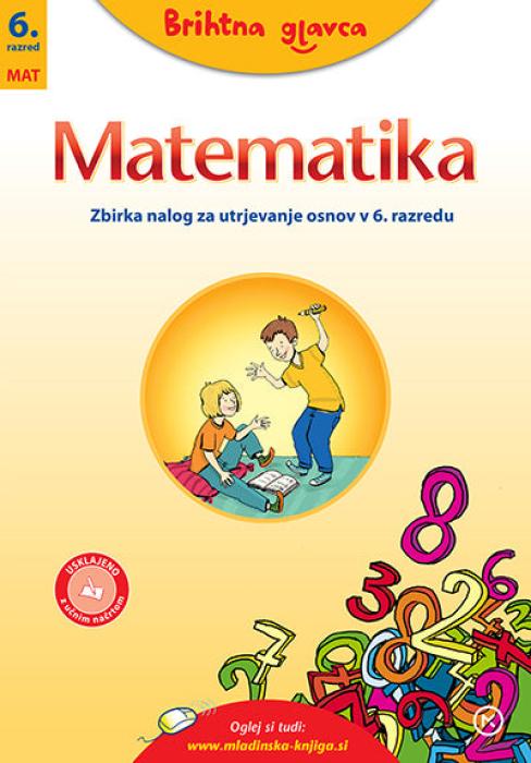 Brihtna glavca MATEMATIKA zbirka nalog za utrjevanje osnov